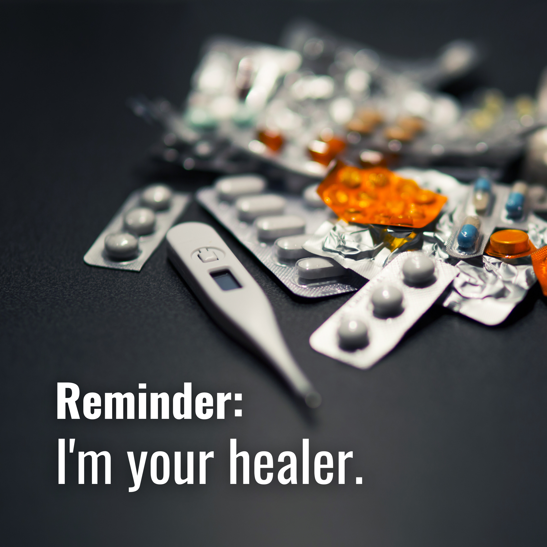 I’m your healer. ⚕️
